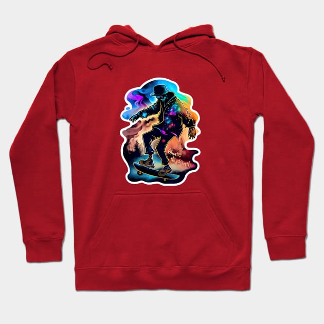 Skate Till Death Hoodie by KOTOdesign